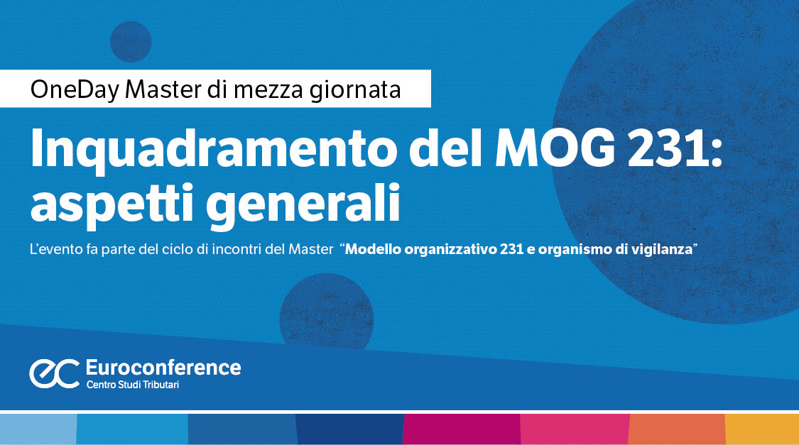 Immagine Inquadramento del MOG 231: aspetti generali | Euroconference